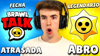 SE ATRASA LA BRAWL TALK Y ABRO DROP LEGENDARIO en BRAWL STARS [upl. by Alben914]