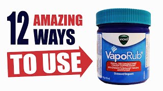 12 Amazing Uses amp Benefits of Vicks VapoRub You Must Know [upl. by Rooker]