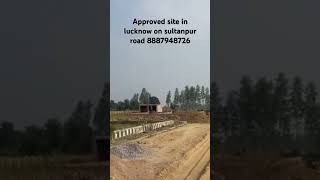 Approved site on sultanpur road lucknow 8887948726 [upl. by Pirnot500]