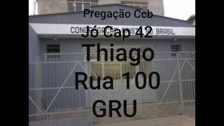 Pregação ccb 1 Thiago Rua 100 Maria Paula  Jó 42 [upl. by Drawe]