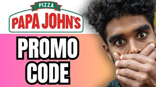 Papa Johns Promo Code  Best Papa Johns Coupone Discount For Pizza [upl. by Eldin]