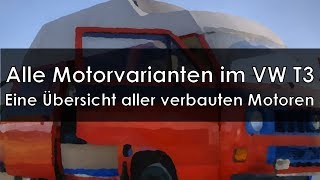 Motorvarianten im Volkswagen T3  Wasserboxer Luftboxer oder doch Diesel [upl. by Aisor957]