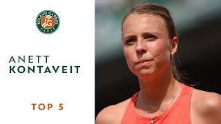 Anett Kontaveit  TOP 5  Roland Garros 2018 [upl. by Kikelia83]