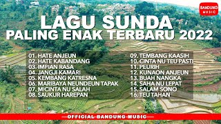 Lagu Sunda Paling Enak Terbaru 2022 Official Bandung Music [upl. by Derian958]