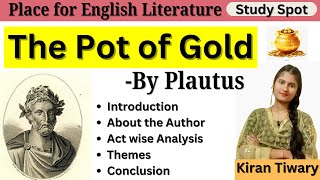 EngsubquotThe Pot of Goldquot by Plautus Summary and Analysis in HindiUrdu [upl. by Ana]