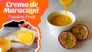 CREMA DE MARACUYA  Solo 4 Ingredientes  Passion fruit curd  Fruta de la pasión  Cookeri [upl. by Ateloj]