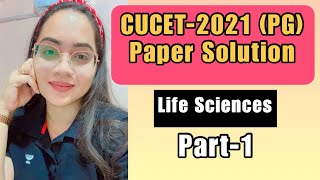 CUCET PG 2021 Life Sciences PGQP22 Paper Solution  Part1  Must Watch [upl. by Ahsille]