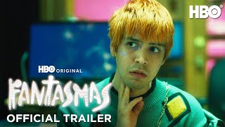 Fantasmas  Official Trailer  Max [upl. by Winter]