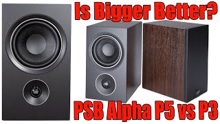 SOUND BATTLE  PSB Alpha P5 vs PSB Alpha P3 Sound Comparison Marantz PM7000N quotIs Bigger Betterquot [upl. by Oirifrop]