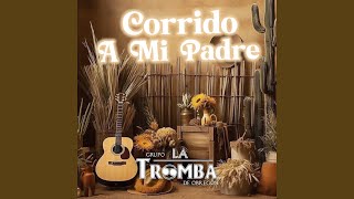 CORRIDO A MI PADRE [upl. by Freya]