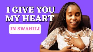 SWAHILI ROMANTIC WORDS I LOVE YOU SWEET LOVE WORDS ROMANCE [upl. by Boykins]