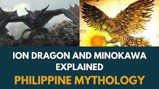 Ion Dragon Monarch and the Philippine Mythology connection  Minokawa [upl. by Annahc]