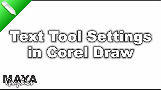 Text Tool Settings in Coreldraw  Text Cursor Settings in Coreldraw  Coreldraw tutorial [upl. by Rocker967]