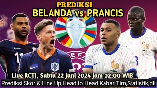 PREDIKSI BELANDA vs PRANCIS EURO 2024🔴Prancis Unggul Head to Head Tapi Belanda Siap Beri Kejutan🔥 [upl. by Favianus691]