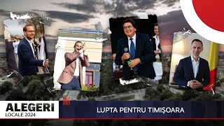 Alegeri locale 2024 Lupta pentru Timișoara [upl. by Thorin]