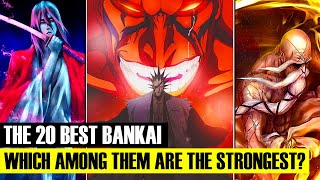 The 20 Best Bankai Ranked By Strength [upl. by Nahtaneoj]