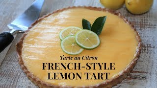 French Style Lemon Tart Step by Step With Lemon custard [upl. by Wurst861]