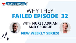 Why They Failed With Nurse Adrian Episode 32  Your Weekly NMC OSCE Podcast [upl. by Ketti]