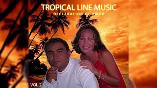 Tropical Line Music  Declaración de Amor Audio [upl. by Laresa]