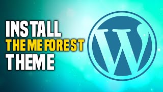 How To Install ThemeForest Theme On WordPress SIMPLE [upl. by Ahserb]