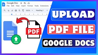 How To Upload PDF To Google Docs  Insert PDF File On Google Docs [upl. by Ballou]