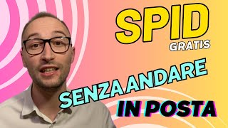 Come Fare Lo SPID Senza Andare In Posta  SPID Gratis Da Casa [upl. by Egin]