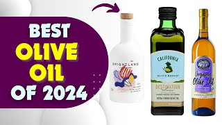 Top 5 Best Olive Oils In 2024 [upl. by Obocaj338]