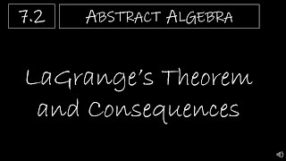 Abstract Algebra  72 LaGrange’s Theorem and Consequences [upl. by Novyert]