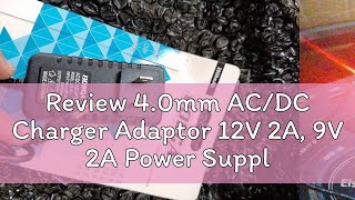 Review 40mm ACDC Charger Adaptor 12V 2A 9V 2A Power Supply [upl. by Jen]