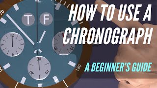 How To Use A Chronograph Watch  A Beginners Guide [upl. by Ahab]