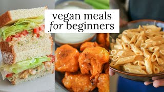 3 Easy Vegan Recipes for Beginners  Vegan Basics [upl. by Olraced]