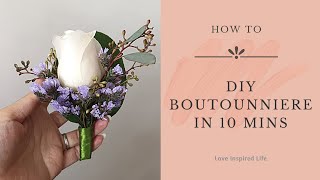 How to DIY a Fresh flower Boutonniere in 10 minutes [upl. by Oivatco137]