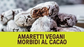 Amaretti vegani morbidi al cacao [upl. by Ardnalahs]