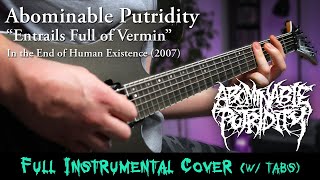 ABOMINABLE PUTRIDITY  Entrails Full of Vermin Instrumental Cover w Tabs [upl. by Anaeerb777]