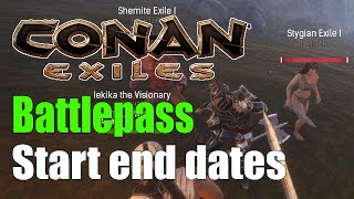 Conan Exiles Battle pass start end dates [upl. by Engdahl]