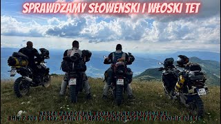 Słowenia i Włochy po trasie TET – nasz redakcyjny motocyklowy wyjazd po asfaltach i szutrach [upl. by Vescuso941]