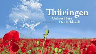 Thüringen  Grünes Herz Deutschlands [upl. by Lougheed847]