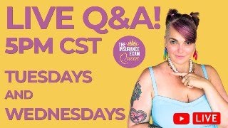 Live QampA May 7th 5pm CST Insurance Exam Queen [upl. by Elaen]