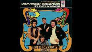 The Spencer Davis Group  Aquarius Der Wassermann [upl. by Tabbatha645]