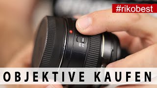 Objektive für deine Kamera 📷 kaufen  WELCHES OBJEKTIV IST DAS RICHTIGE darauf solltes du achten [upl. by Aseefan]