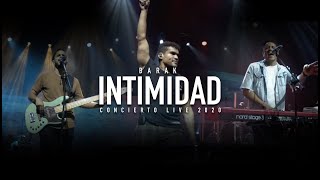 BARAK LIVE  INTIMIDAD  Concierto WWS 27092020 HQ [upl. by Ycnahc]