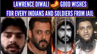 LAWRENCE BISHNOI IS A GANGSTER AUR PATRIOT LAWRENCE DIWALI🪔 GOOD WISHES FOR INDIAN ARMY FROM JAIL👍 [upl. by Nylyaj]