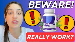 DENTAVIM  🔴🦷THE TRUTH🦷🔴  DENTAVIM REVIEW  DENTAVIM REVIEWS  DENTAVIM DENTAL HEALTH [upl. by Dorina]