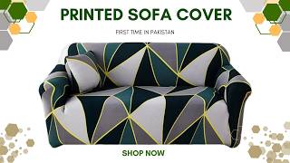 Printed Jersey Stretchable Sofa Covers  1st Time In Pakistan [upl. by Rector]