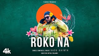 Roko Na Music Video Vasu Kainth  Mitali Solanki  New Hindi Song 2024  TSeries [upl. by Aiynat]