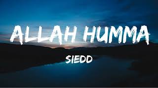 Siedd  Allah Humma Lyrics  Vocals Only [upl. by Derej621]