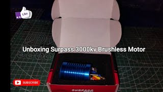 Unboxing Surpass 3000Kv Brushless Motor [upl. by Burrell79]