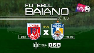 COMPLETO  UNIRB x COLOCOLO  FINAL DO BAIANÃO 2020 SÉRIE B SérieBNaTVE [upl. by Girvin]