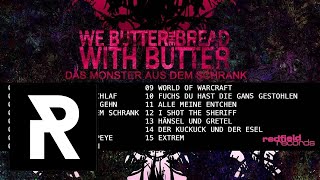 WE BUTTER THE BREAD WITH BUTTER  Alle Meine Entchen [upl. by Notyarb]