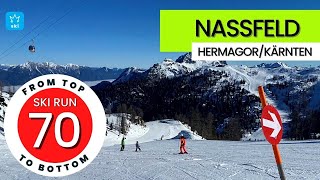 Nassfeld Hermagor Austria  ski run 70 from top to bottom [upl. by Aiuqram646]